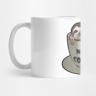 I need coffee sloth Mug